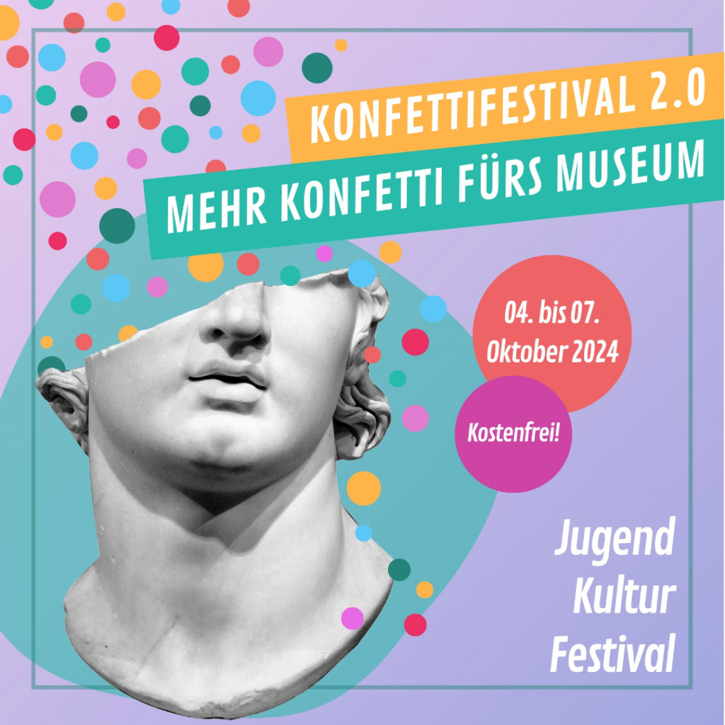 Konfettifestival | 4. - 7.10.2024